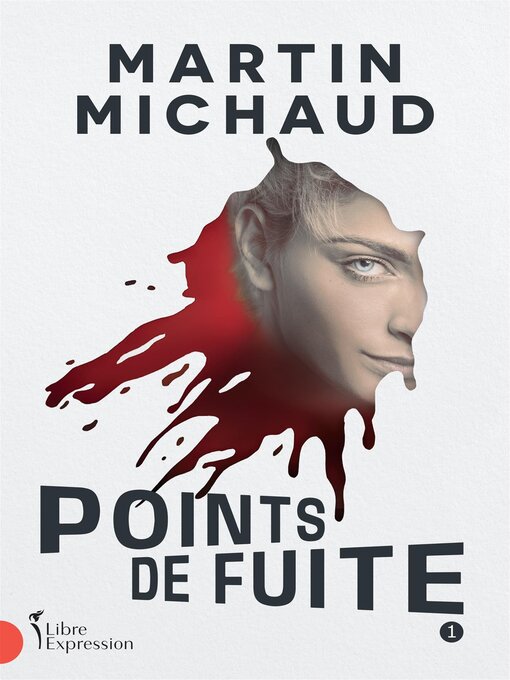 Title details for Points de fuite, Tome 1 by Martin Michaud - Available